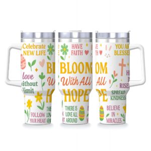 Inspirational - 40oz Travel Mug Stainless-Steel with Handle & Straw - Easter - Bloom with Hope