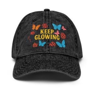 Vintage Cotton Twill Cap - Inspirational KEEP GLOWING