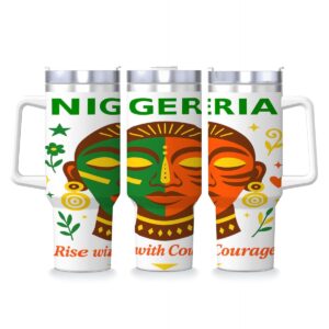 Nigeria Rise With Courage 40 oz Inspirational Cultural Tumbler with Handle & Straw