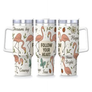 Follow Your Heart Flamingo 40 oz Inspirational Tumbler with Handle & Straw