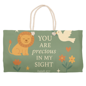 Inspirational - You Are Precious Weekender Totes