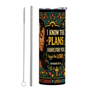 I Know the Plans 20 oz Slim Inspirational Tumbler with Straw & Straw Brush (Jeremiah 29:11)